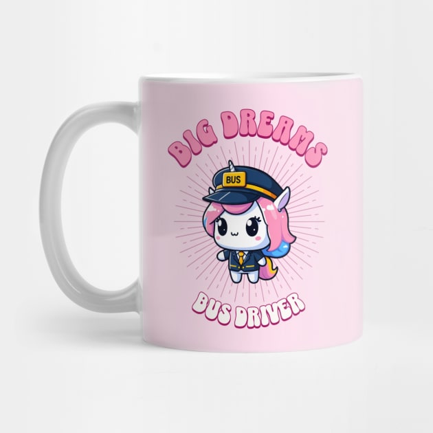 Big Dreams Bus Driver Unicorn | Dream Big! by Pink & Pretty